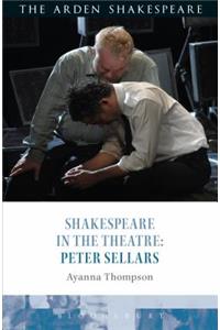 Shakespeare in the Theatre: Peter Sellars