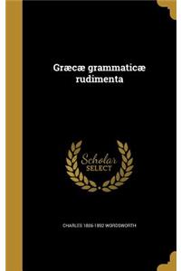 Græcæ grammaticæ rudimenta
