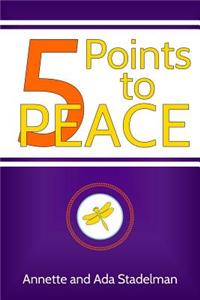 5 Points to Peace