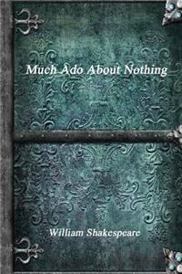 Much Ado About Nothing