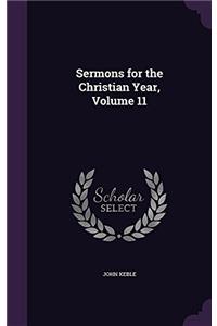 SERMONS FOR THE CHRISTIAN YEAR; VOLUME 1