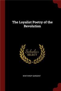 The Loyalist Poetry of the Revolution