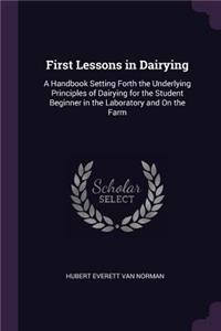 First Lessons in Dairying