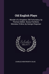Old English Plays