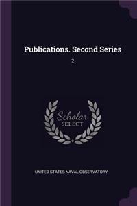 Publications. Second Series