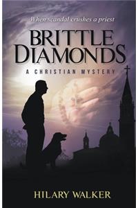 Brittle Diamonds