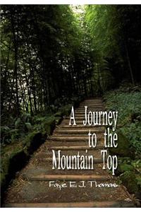 Journey to the Mountain Top