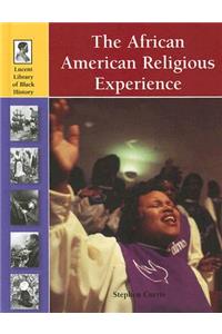 The African American Religious Experience