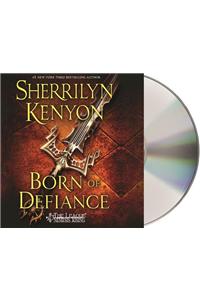 Born of Defiance