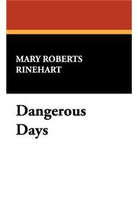 Dangerous Days
