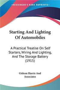 Starting And Lighting Of Automobiles