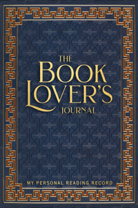 Book Lover's Journal (2nd Edition, Revised and Updated)