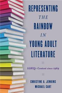 Representing the Rainbow in Young Adult Literature