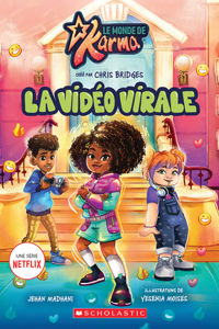 Le Monde de Karma: N° 2 - La Vidéo Virale