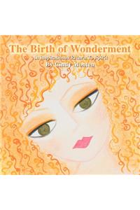 Birth of Wonderment