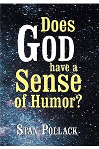 Does God have a Sense of Humor?