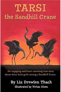 Tarsi, The Sandhill Crane