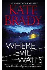 Where Evil Waits