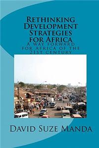 Rethinking Development Strategies for Africa