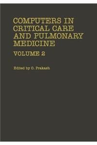 Computers in Critical Care and Pulmonary Medicine