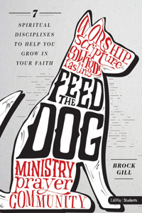 Feed the Dog - Teen Bible Study Leader Kit