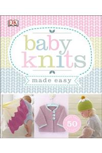 Baby Knits Made Easy