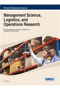 Management Science, Logistics, and Operations Research