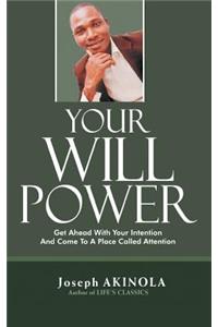 Your Will Power