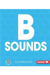 B Sounds