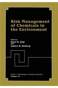 Risk Management of Chemicals in the Environment