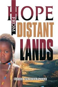 Hope From Distant Lands