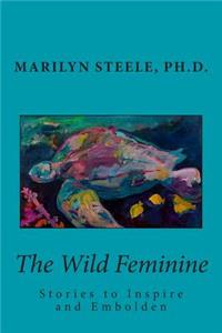 Wild Feminine