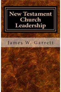 New Testament Church Leadership