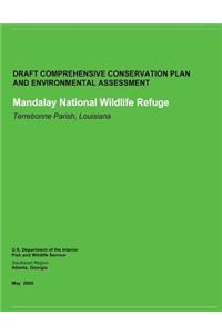 Draft Comprehensive Conservation Plan and Environmental Assessment