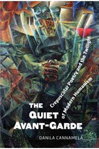 Quiet Avant‐garde