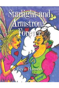 Starlight and Armstrong Forever