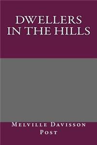 Dwellers in the Hills