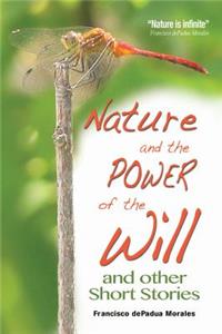 Nature and the Power of the Will