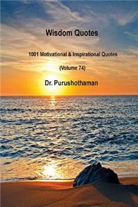 Wisdom Quotes (Volume 74)