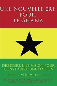 Une Nouvelle ère pour le Ghana