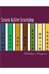 Learn Active Learning: Take ownership of learning using TRAMEWA Learning Framework