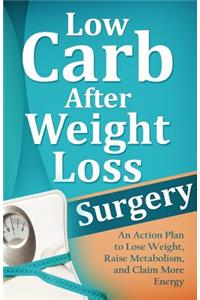 Low Carb After Weight Loss Surgery