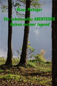 Leben voller ABENTEUER