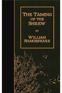 The Taming of the Shrew
