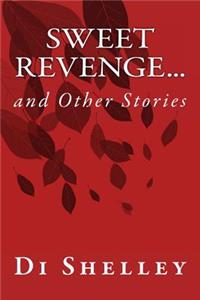 Sweet Revenge...
