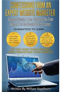 Confessions From An Expert Website Marketer
