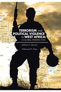 Terrorism and Political Violence in West Africa