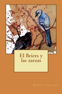 Briers y las zarzas