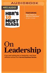 Hbr's 10 Must Reads on Leadership