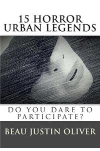 15 Horror Urban Legends